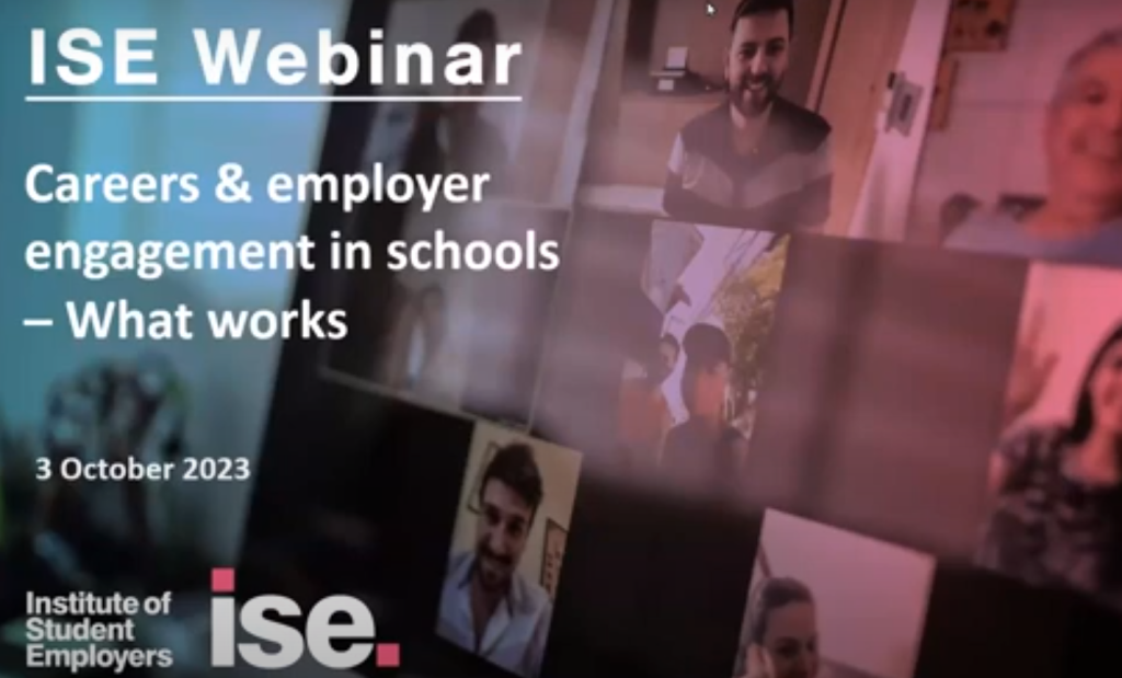 Careers & employer engagement in schools – what works (ISE webinar)